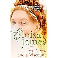 Two Vows and a Viscount (The Seduction Book 2) Two Vows and a Viscount (The Seduction Book 2) Kindle Paperback Audible Audiobook Audio CD