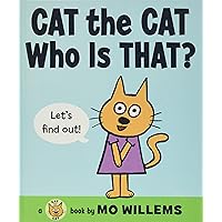 Cat the Cat, Who Is That? (Cat the Cat Series, 1) Cat the Cat, Who Is That? (Cat the Cat Series, 1) Hardcover Board book Paperback