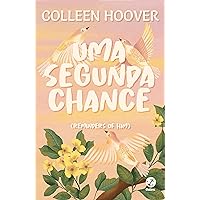 Uma segunda chance (Portuguese Edition) Uma segunda chance (Portuguese Edition) Kindle Paperback
