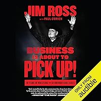 Business Is About to Pick Up!: 50 Years of Wrestling in 50 Unforgettable Calls Business Is About to Pick Up!: 50 Years of Wrestling in 50 Unforgettable Calls Hardcover Audible Audiobook Kindle
