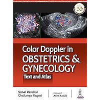 Color Doppler in Obstetrics and Gynecology: Text and Atlas: Text & Atlas Color Doppler in Obstetrics and Gynecology: Text and Atlas: Text & Atlas Kindle Paperback