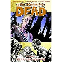 The Walking Dead, Vol. 11: Fear The Hunters The Walking Dead, Vol. 11: Fear The Hunters Paperback Kindle