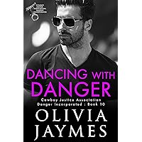Dancing With Danger (Danger Incorporated Book 10) Dancing With Danger (Danger Incorporated Book 10) Kindle Paperback