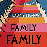 Family Family: A Novel Family Family: A Novel Audible Audiobook Kindle Hardcover Paperback
