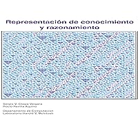 Representación de conocimiento y razonamiento (Spanish Edition)