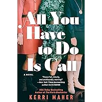 All You Have to Do Is Call All You Have to Do Is Call Hardcover Audible Audiobook Kindle