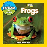 Explore My World Frogs Explore My World Frogs Paperback Library Binding