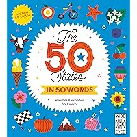 The 50 States in 50 Words: My First 50 States (Americana) The 50 States in 50 Words: My First 50 States (Americana) Hardcover