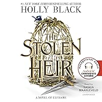 The Stolen Heir: A Novel of Elfhame The Stolen Heir: A Novel of Elfhame Audible Audiobook Hardcover Kindle Paperback Audio CD