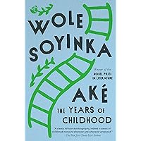 Aké: The Years of Childhood Aké: The Years of Childhood Paperback Hardcover