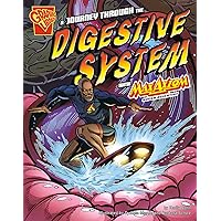 A Journey through the Digestive System with Max Axiom, Super Scientist (Graphic Science) A Journey through the Digestive System with Max Axiom, Super Scientist (Graphic Science) Paperback Kindle Library Binding Multimedia CD