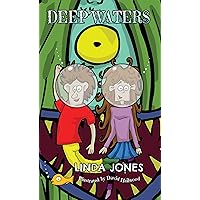 DEEP WATERS: DEEP WATERS: ‘Another thrilling magical fantasy adventure for children aged 7-10’ (Book 2: Oozing Magic series)