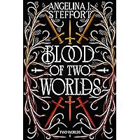Blood of Two Worlds Blood of Two Worlds Kindle Audible Audiobook Hardcover Paperback