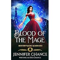 Blood of the Mage (Boston Magic Academies Book 2) Blood of the Mage (Boston Magic Academies Book 2) Kindle Audible Audiobook Paperback Audio CD