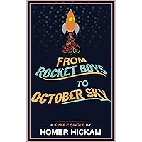 From Rocket Boys to October Sky (Kindle Single) From Rocket Boys to October Sky (Kindle Single) Kindle Audible Audiobook Paperback