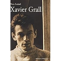 Xavier Grall (French Edition) Xavier Grall (French Edition) Kindle Paperback
