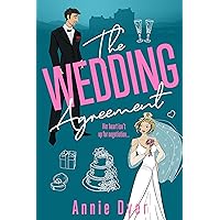 The Wedding Agreement : A fake relationship/marriage of convenience, friends-to-lovers romance. (The English Gent Romances Book 1) The Wedding Agreement : A fake relationship/marriage of convenience, friends-to-lovers romance. (The English Gent Romances Book 1) Kindle Paperback