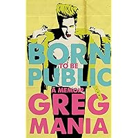 Born to Be Public Born to Be Public Kindle Audible Audiobook Paperback Hardcover