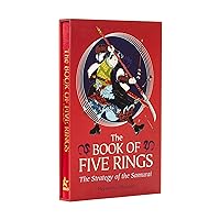 The Book of Five Rings: Deluxe Slipcase Edition (Arcturus Silkbound Classics, 22) The Book of Five Rings: Deluxe Slipcase Edition (Arcturus Silkbound Classics, 22) Hardcover