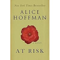 At Risk: A Novel At Risk: A Novel Kindle Hardcover Paperback Audio, Cassette