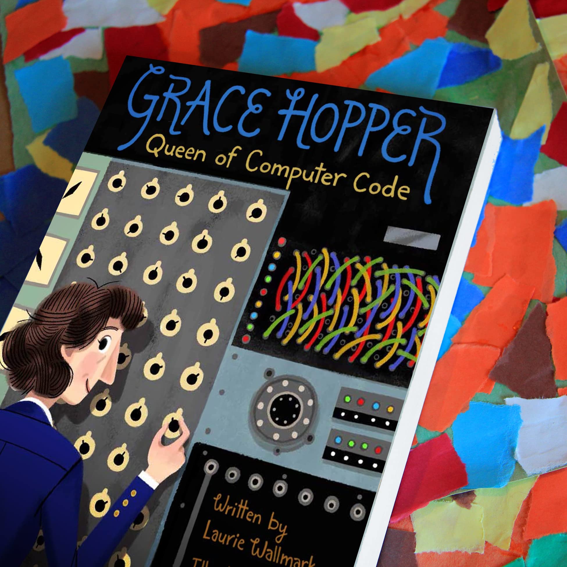 Grace Hopper: Queen of Computer Code (Volume 1) (People Who Shaped Our World)