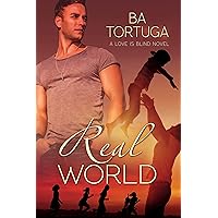 Real World (Love is Blind Book 2) Real World (Love is Blind Book 2) Kindle