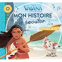 Vaiana, la légende du bout du monde : L'histoire du film (1CD audio) [ audiobook ] (French Edition)