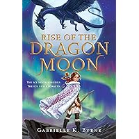 Rise of the Dragon Moon Rise of the Dragon Moon Paperback Kindle Audible Audiobook Hardcover Audio CD
