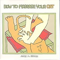 How to Massage Your Cat How to Massage Your Cat Hardcover Paperback