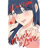 I Don't Know Which Is Love, Vol. 2 (I Don't Know Which Is Love, 2) I Don't Know Which Is Love, Vol. 2 (I Don't Know Which Is Love, 2) Paperback Kindle