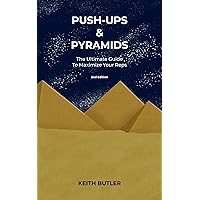Push-ups & Pyramids: The Ultimate Guide To Maximize Performance