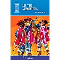 Los tres mosqueteros: Ilustrado (Spanish Edition) Los tres mosqueteros: Ilustrado (Spanish Edition) Kindle Paperback