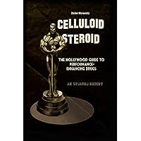 Celluloid Steroid Celluloid Steroid Kindle Paperback