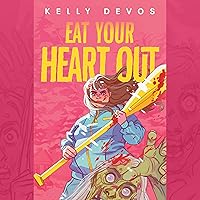 Eat Your Heart Out Eat Your Heart Out Audible Audiobook Hardcover Kindle