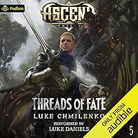Threads of Fate: Ascend Online, Book 5 Threads of Fate: Ascend Online, Book 5 Audible Audiobook