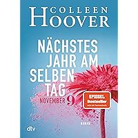 Nächstes Jahr am selben Tag: Roman | Die deutsche Ausgabe des Bestsellers ›November 9‹ (German Edition)