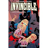 Invincible T04: Super-Héros un jour ... (French Edition) Invincible T04: Super-Héros un jour ... (French Edition) Kindle Paperback