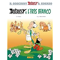 Asterix e l'Iris Bianco (Italian Edition) Asterix e l'Iris Bianco (Italian Edition) Kindle Hardcover
