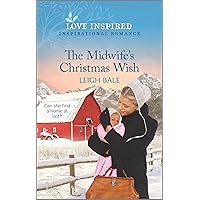 The Midwife's Christmas Wish: A Holiday Romance Novel (Secret Amish Babies Book 1) The Midwife's Christmas Wish: A Holiday Romance Novel (Secret Amish Babies Book 1) Kindle Mass Market Paperback Paperback Library Binding