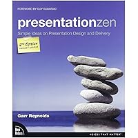 PresentationZen: Simple Ideas on Presentation Design and Delivery (Voices That Matter) PresentationZen: Simple Ideas on Presentation Design and Delivery (Voices That Matter) Paperback