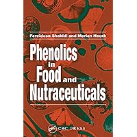 Phenolics in Food and Nutraceuticals Phenolics in Food and Nutraceuticals eTextbook Hardcover Paperback