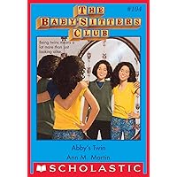 Abby's Twin (The Baby-Sitters Club #104) (Baby-sitters Club (1986-1999)) Abby's Twin (The Baby-Sitters Club #104) (Baby-sitters Club (1986-1999)) Kindle Audible Audiobook Paperback