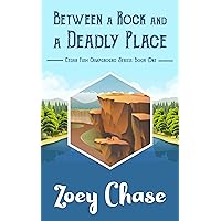 Between a Rock and a Deadly Place (Cedar Fish Campground Book 1) Between a Rock and a Deadly Place (Cedar Fish Campground Book 1) Kindle Hardcover Paperback
