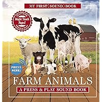 Farm Animals: My First Sound Book: A Press and Play Sound Book (My First Book of Sounds)