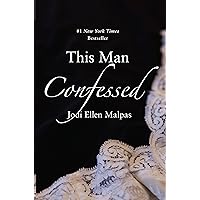 This Man Confessed (A This Man Novel Book 3) This Man Confessed (A This Man Novel Book 3) Kindle Audible Audiobook Paperback