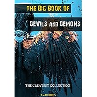 The Big Book of Devils and Demons (The Greatest Collection 12) The Big Book of Devils and Demons (The Greatest Collection 12) Kindle