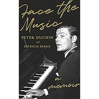 Face the Music: A Memoir Face the Music: A Memoir Hardcover Audible Audiobook Kindle