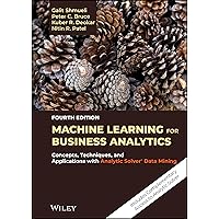 Machine Learning for Business Analytics: Concepts, Techniques, and Applications with Analytic Solver Data Mining