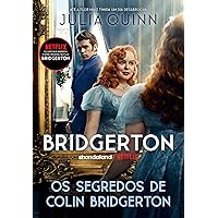 Os segredos de Colin Bridgerton: O livro de Colin (Os Bridgertons 4) (Portuguese Edition) Os segredos de Colin Bridgerton: O livro de Colin (Os Bridgertons 4) (Portuguese Edition) Kindle Audible Audiobook