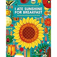 I Ate Sunshine for Breakfast I Ate Sunshine for Breakfast Hardcover Paperback